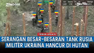 FULL Aksi Tank dan Artileri Rusia saat Serang Keras Tentara Ukraina di Hutan Kremensky