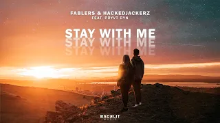 Fablers & hackeDJackerz feat. PRYVT RYN - Stay With Me