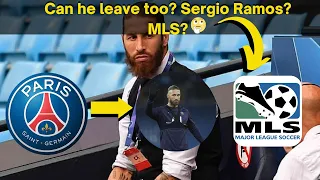 Can he leave too? Sergio Ramos? MLS?