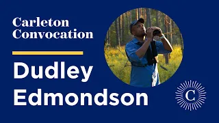 Carleton College Convocation with Dudley Edmondson | February  9, 2023