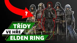 Elden Ring – všech 10 tříd – která je pro vás ta NEJLEPŠÍ?