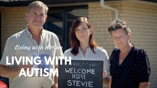 Living with Autism: Welcome Home Stevie