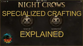 Night Crows: Specialized Crafting (EXPLAINED)