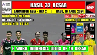 FAJRI & DEGLO MENANG ~ Hasil Badminton Asia Championship 2024 Hari Ini Day 2 R32 ~ 6 Wakil Lolos R16