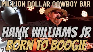 Hank Williams Jr Born to Boogie Unplugged Live Acoustic at The Million Dollar Cowboy Bar