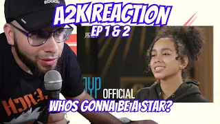 A2K ep.1 & 2 Reaction "The Start of A2K" & "Show Your Talent" #a2k #jypentertainment