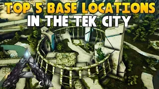 TOP 5 BEST TEK CITY BASE LOCATIONS FOR PVE & PVP! ARK: Extinction