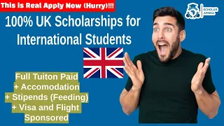 100% Free UK Fully Funded Scholarships for International Students 2024 (Over £50,000/person)