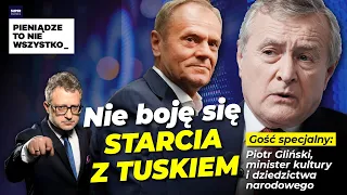 Nie boję się starcia z Tuskiem. Gość: Piotr Gliński