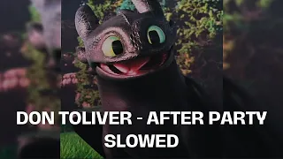 Don Toliver - After Party (Slowed)