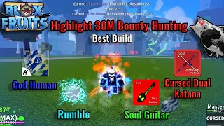 Highlight Rumble Awakening + Cursed Dual Katana + God Human (Blox Fruits Bounty Hunting)