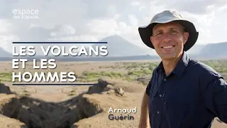 🌋 [Arnaud Guérin] Les volcans et les hommes