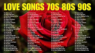 Love Songs 70s 80s 90s - Love Songs Of All Time Playlist | Best Romantic Love Songs