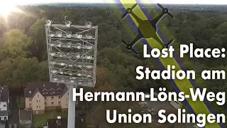Lost Place: Stadion am Hermann-Löns-Weg, Union Solingen 🏟 📽 🚁