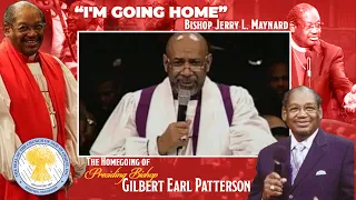 Bishop Jerry L. Maynard | "I'm Going Home" The Homegoing of Bishop G.E.Patterson, TN 4th Celebration