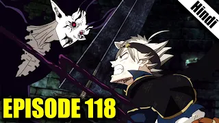 Black Clover Episode 118 Explained in Hindi