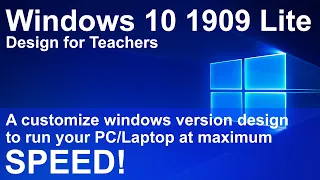 Windows 10 1909 Lite for Teachers - Part 1