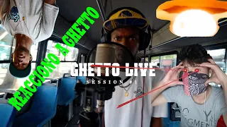 REACCIONO A Ghetto - Live Session #1 - Valor al artista - (prod. Chesary)Y ME QUEDO SIN PALABRAS