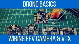 How to setup and wire FPV Camera and VTX // Under 5 Minutes