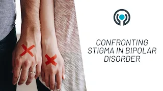 Confronting Stigma in Bipolar Disorder