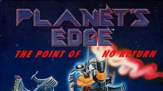 Planet's Edge: The Point of No Return (DOS) - Session 1