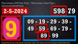 Thai Lottery 3UP Pair Final | Thai Lottery Sure Tips | InformationBoxTicket 2-5-2024