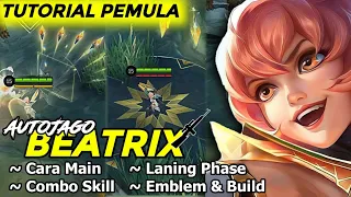 TUTORIAL BEATRIX PEMULA LENGKAP COMBO SKILL LANNING PHASE EMBLEM & BUILD | CARA MAIN BEATRIX