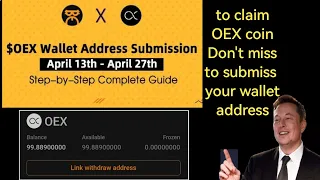 OEX wallet address submission | how to link wallet address to withdraw oex coin from Satoshi app