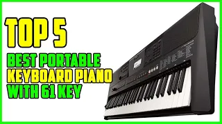 TOP 5 Best Portable Keyboard Piano with 61 Key 2023