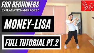 [FULL TUTORIAL] LISA - 'MONEY'  DANCE TUTORIAL PT.2 (EXPLANATION+MIRRORED) | lisalovedance兔丽莎