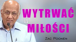 Wytrwać w miłości - Zac Poonen