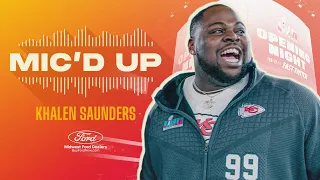 Khalen Saunders MIC'D UP: "I feel like a gladiator" | Super Bowl LVII Opening Night