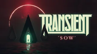 Transient - SOW (Official Music Video)