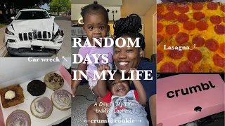 RANDOM DAYS : Car Wreck ?? Crumbl cookie , cooking & more …