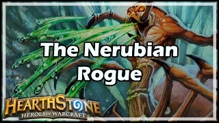 [Hearthstone] The Nerubian Rogue