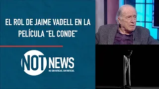 Jaime Vadell y su rol como "Pinochet Vampiro" | #NotNews