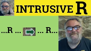 🔵 Intrusive R - Phonetics - Linking R - Intrusive R Pronunciation - Intrusive R Phonics - RP Accent