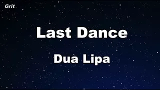 Last Dance - Dua Lipa Karaoke 【No Guide Melody】 Instrumental