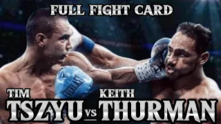 TIM TSZYU VS KEITH THURMAN FULL FIGHT CARD