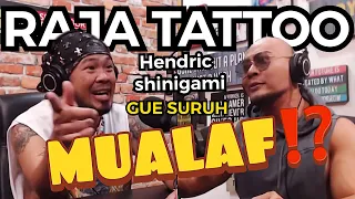 RAJA TATTOO GUE AJAK DEBAT 🤣 (Hendric Shinigami)