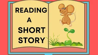 READING SHORT STORY with MORAL Lesson/ Story 7 / The Mouse and the Seed / Improve Reading Skills