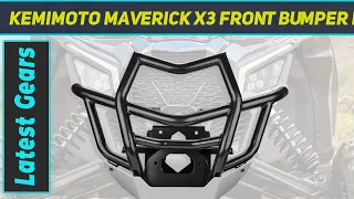 Kemimoto Maverick X3 Front Bumper Heavy Duty - Review 2023