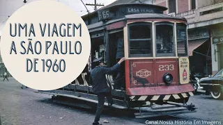 UMA VIAGEM A SÃO PAULO DE 1960