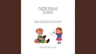 Kad porastes sta ces biti