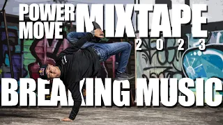 Ultimate Bboy Power Move Mixtape 2023 ( Bboy Music )