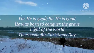 Christmas Day - Chris Tomlin & We The Kingdom ( Lyric Video )