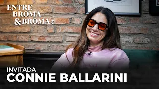Entre Broma y Broma | Connie Ballarini