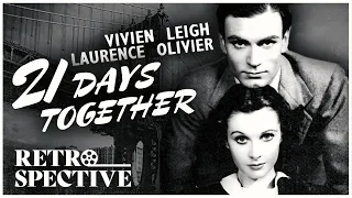 Sir Laurence Olivier and Vivien Leigh in Classic Drama I 21 Days Together (1940) I Retrospective