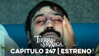 Tierra Amarga - Estreno 247