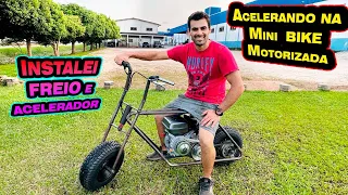 Mini Bike 200cc com freio e acelerador🔥 ficou sensacional 🚀🚀EP 9